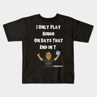 Days I Play Bingo Kids T-Shirt